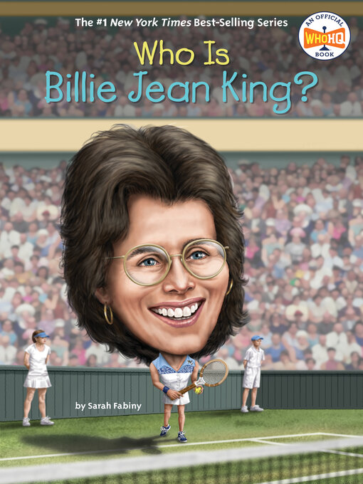 Title details for Who Is Billie Jean King? by Sarah Fabiny - Available